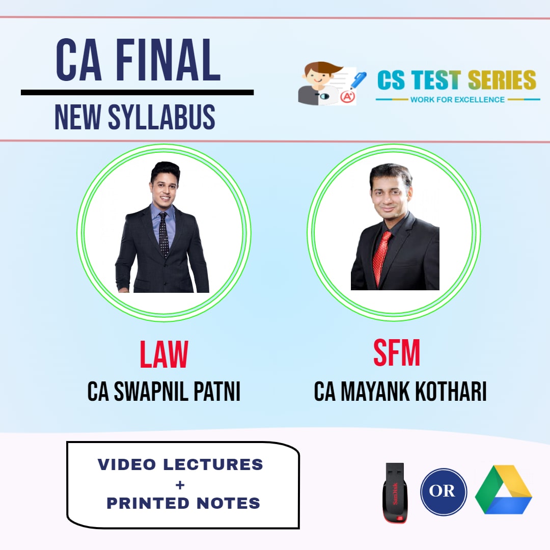CA FINAL NEW SYLLABUS COMBO CORPORATE AND ECONOMIC LAWS AND STRATEGIC FINANCIAL MANAGEMENT COMBO Full Lectures By CA SWAPNIL PATNI CA MAYANK KOTHARI